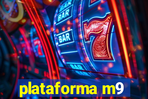 plataforma m9